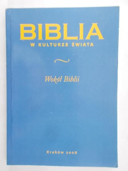 Jelonek Tomasz (red.) - Biblia w kulturze świata