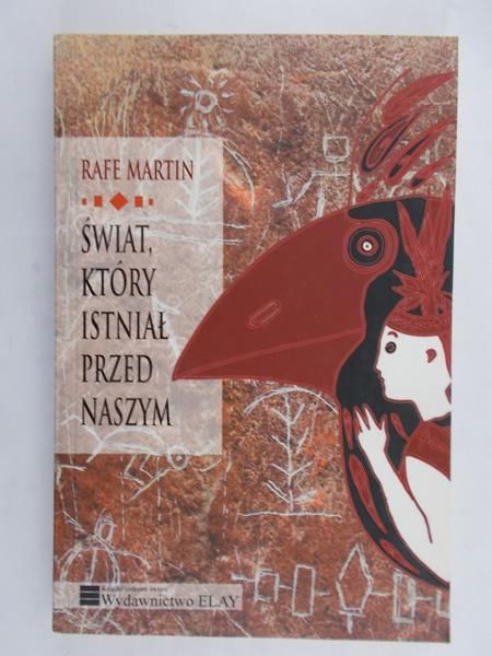 Martin Rafe - Świat, który istniał przed naszym, nowa