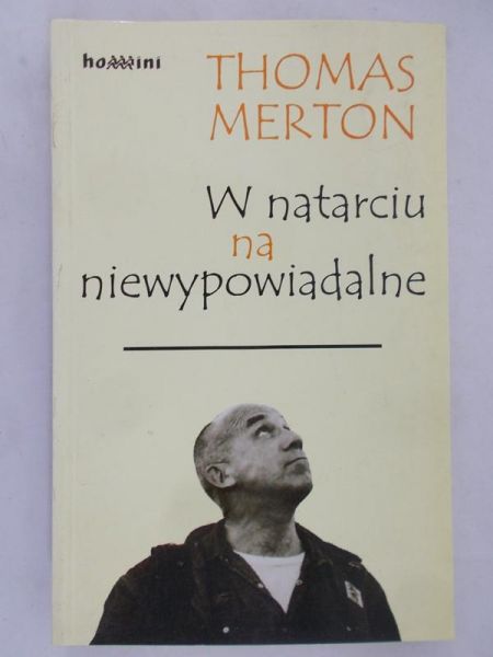 Merton Thomas - W natarciu na niewypowiadalne