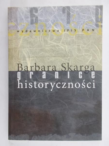 Skarga Barbara - Granice historyczności, Nowa