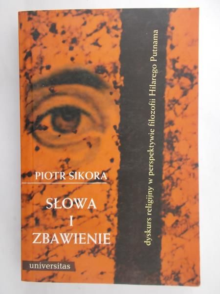 Sikora Piotr - Słowa i zbawienie