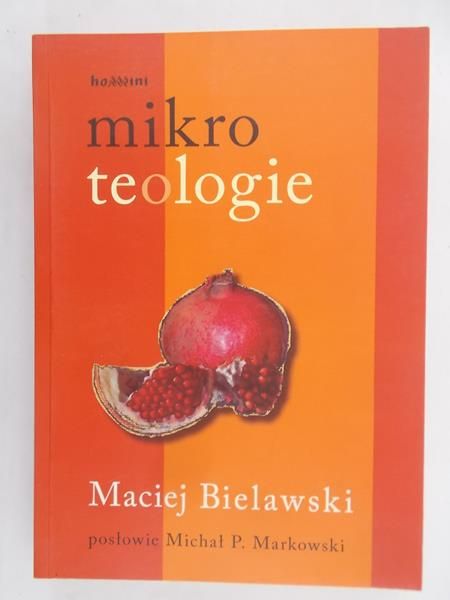 Bielawski Maciej - Mikroteologie