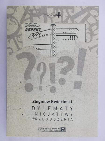 Kwieciński Zbigniew - Dylematy inicjatywy przebudzenia, Nowa