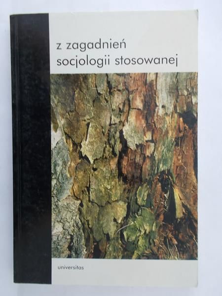 Frysztacki Krzysztof - Z zagadnień socjologii stosowanej