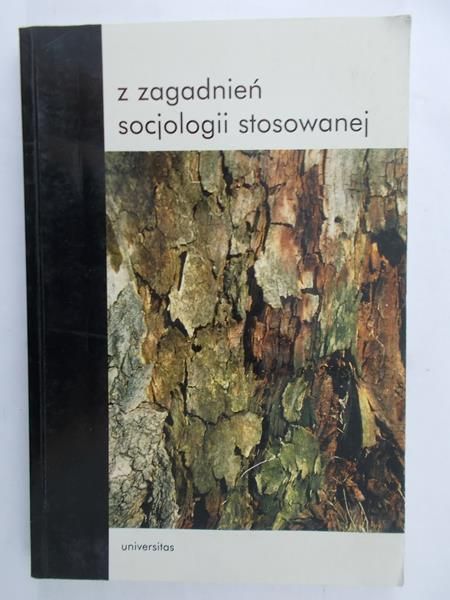 Frysztacki Krzysztof - Z zagadnień socjologii stosowanej