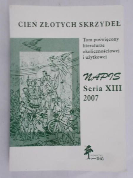 Dubisz Stanisław (red.) - Cień złotych skrzydeł