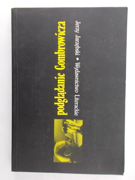 Jarzębski Jerzy - Podgladanie Gombrowicza