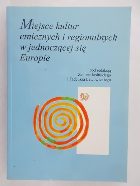 Jasiński Zenon - Miejsce kultur etnicznych i regionalnych