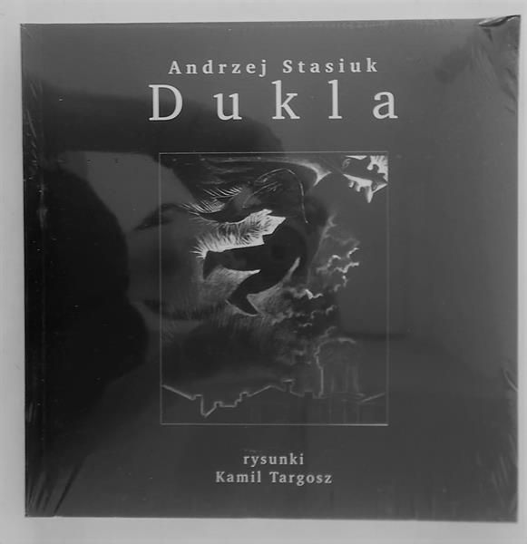 Stasiuk Andrzej - Dukla. Nowa