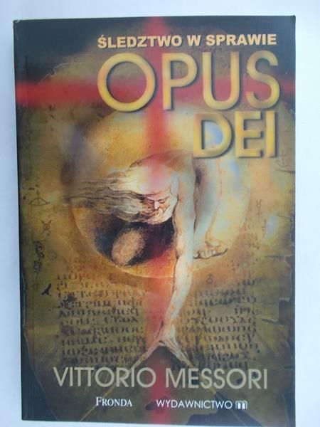 Messori Vittorio - Śledztwo w sprawie Opus Dei