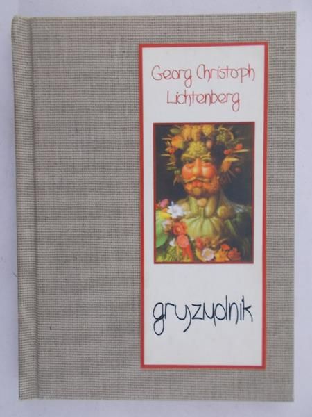 Lichtenberg Georg Christoph - Gryzmolnik czyli 101 refleksji wybranych