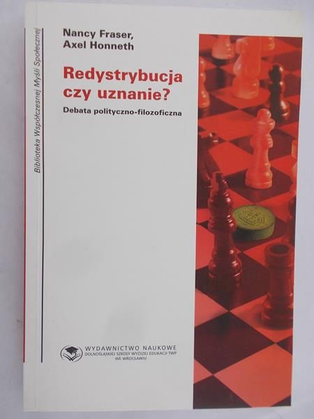 Fraser Nancy - Redystrybucja czy uznanie? Debata polityczno- filozoficzna
