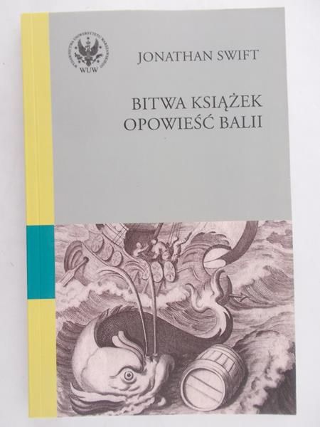 Swift Jonathan - Bitwa książek, opowieść Balii