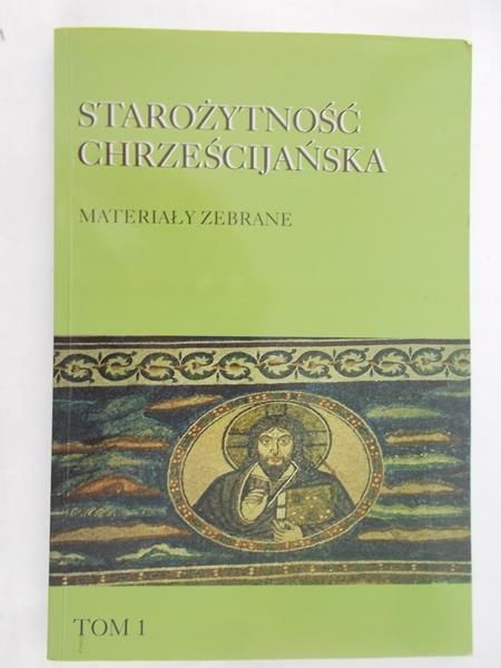 Kałużny Józef Cezary - Starożytność chrześcijaństwa