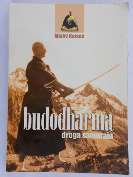 Mistrz Kaisen - Budodharma, droga samuraja