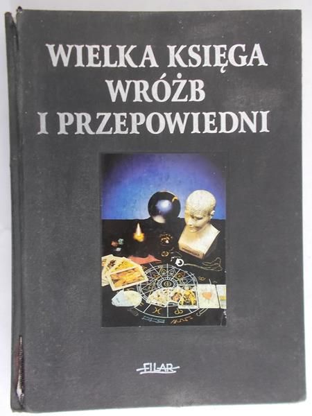 Wielka księga wróżb i przepowiedni