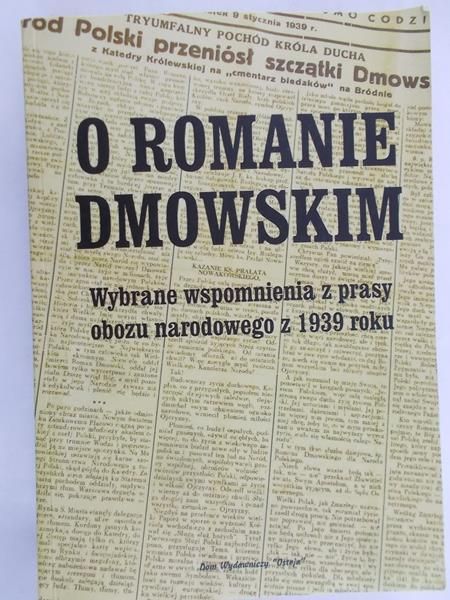 Andrzejczak Michał - O Romanie Dmowskim