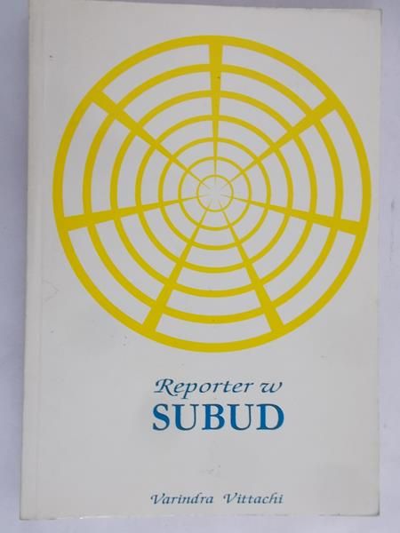 Vittachi Varindra - Reporter w Subud