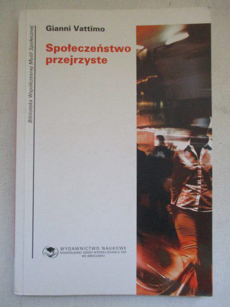 Vattimo Gianni - Społeczeństwo przejrzyste