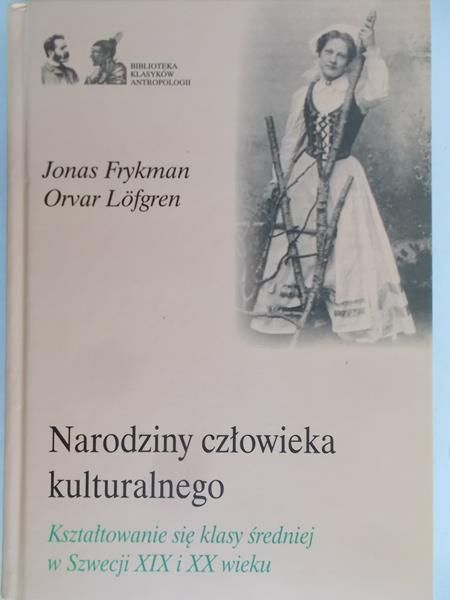 Frykman Jonas  -  Narodziny człowieka kulturalnego
