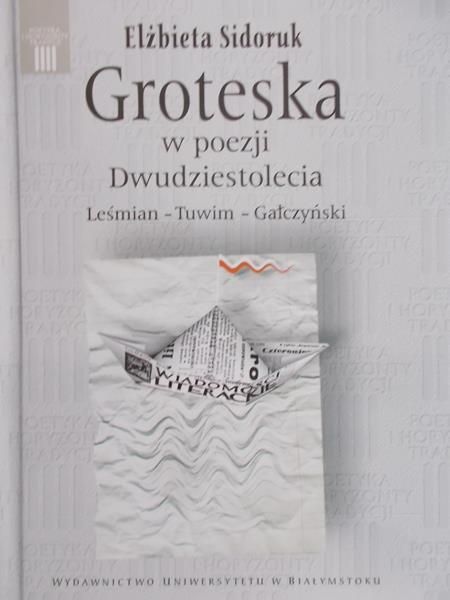 Sidoruk Elżbieta - Groteska