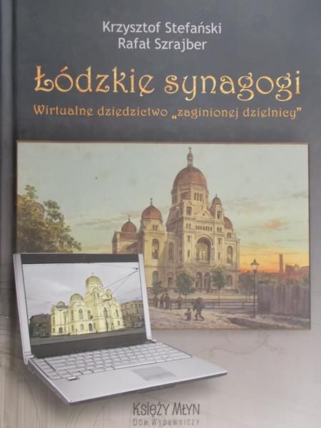 Stefański Krzysztof - Łódzkie synagogi
