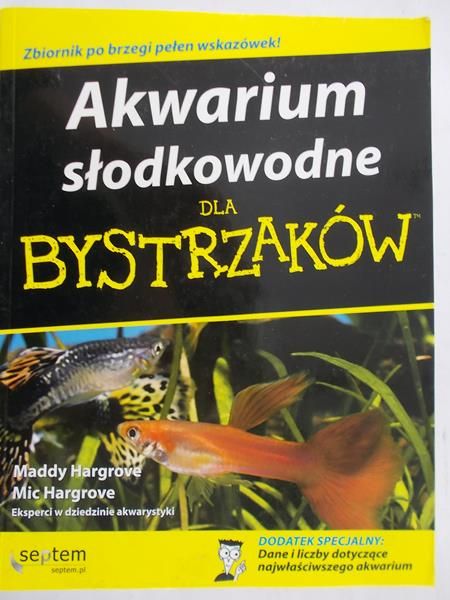 Hargrove Maddy - Akwarium słodkowodne dla bystrzaków