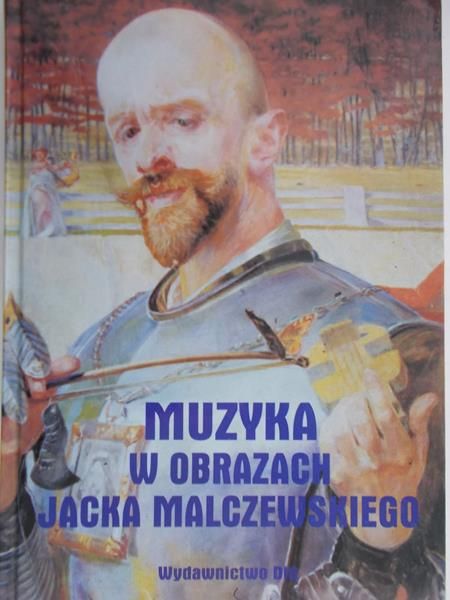 Grzybkowska Teresa - Muzyka w obrazach Jacka Malczewskiego