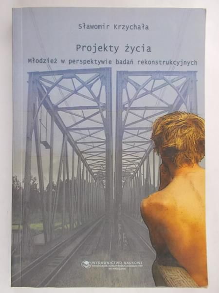 Krzychała Sławomir - Projekty życia