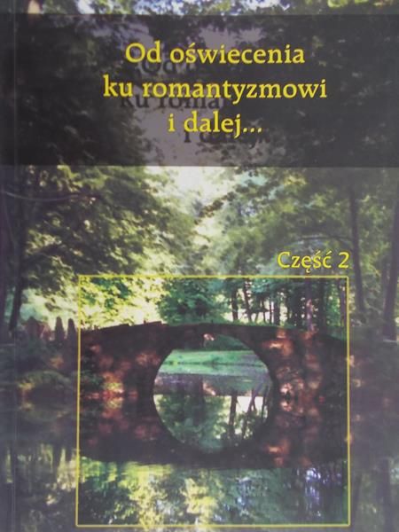 Piechota Marek - Od oświecenia ku romantyzmowi i dalej cz. 2