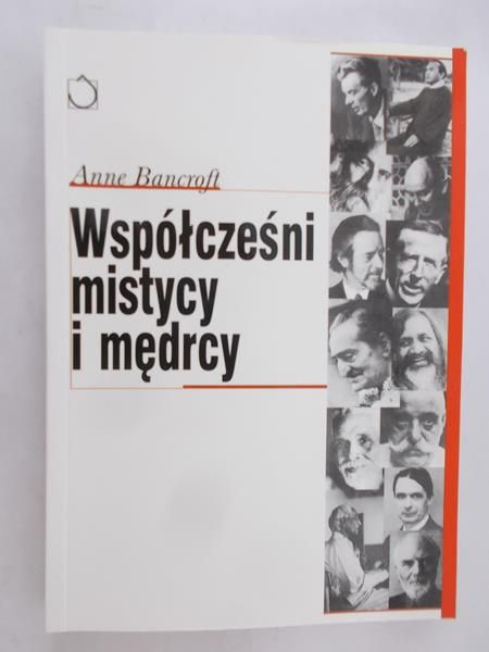 Bancroft Anne - Współcześni mistycy i mędrcy