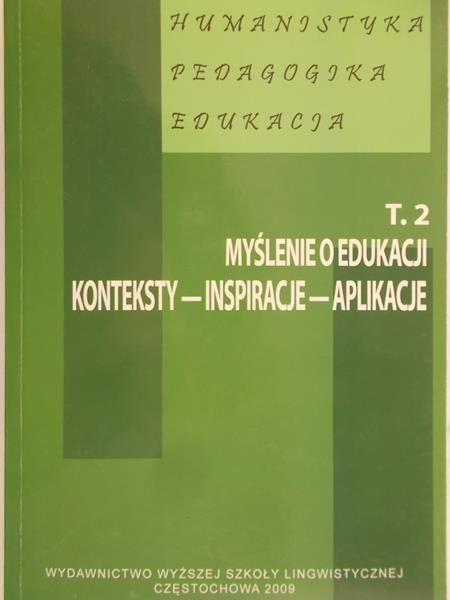 Pluta Andrzej (red.) - Myślenie o edukacji. Konteksty - inspiracje - aplikacje