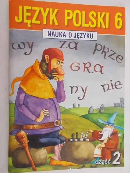Język Polski 6. Nauka języka, cz.2