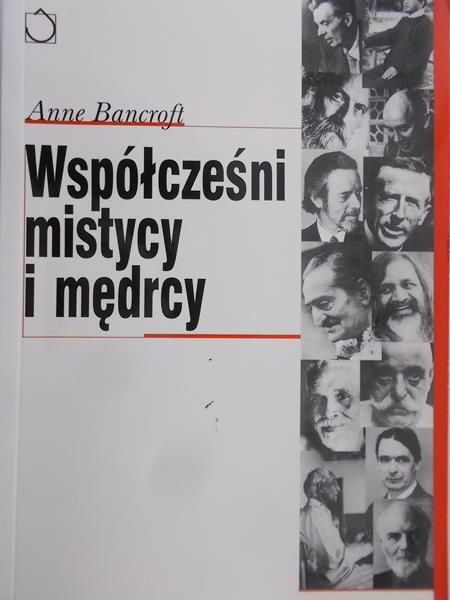 Bancroft Anne - Współcześni mistycy i mędrcy