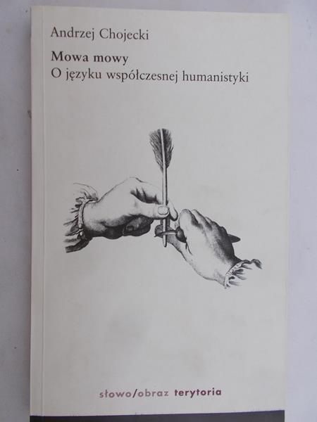 Chojecki Andrzej - Mowa mowy