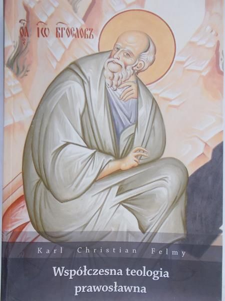 Felmy Karl Christian - Współczesna teologia prawosławna