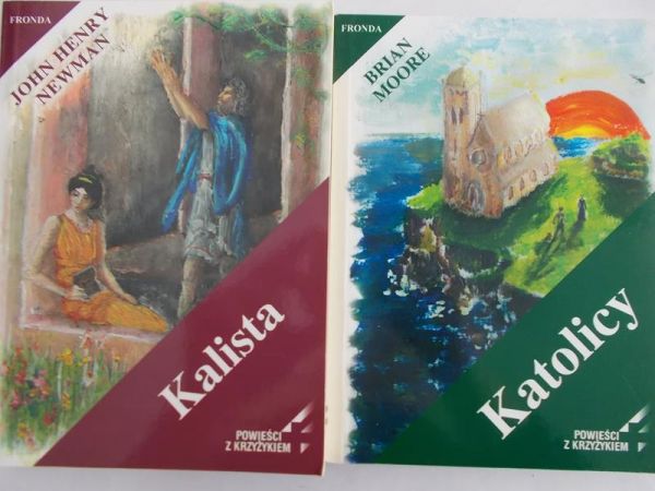Newman John Henry /Moore Brian - Kalista/Katolicy