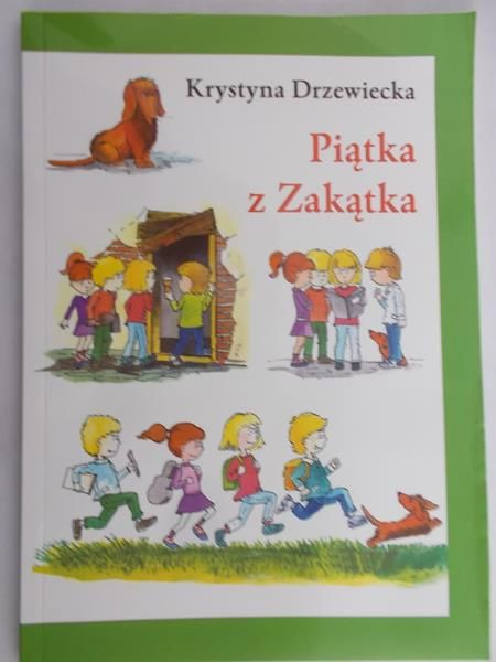 Drzewiecka Krystyna - Piątka z Zakątka
