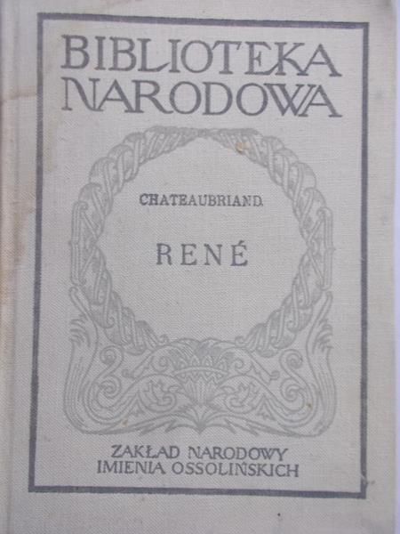 Chateaubriand Franciszek-Rene - Rene