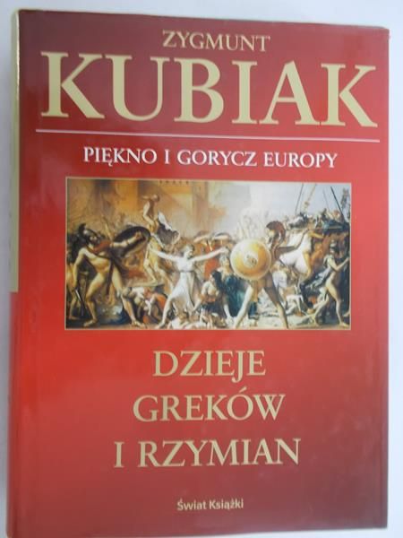 Kubiak Zygmunt  - Dzieje Greków i Rzymian