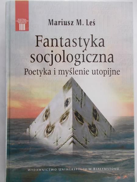 Leś Mariusz M .- Fantastyka socjologiczna