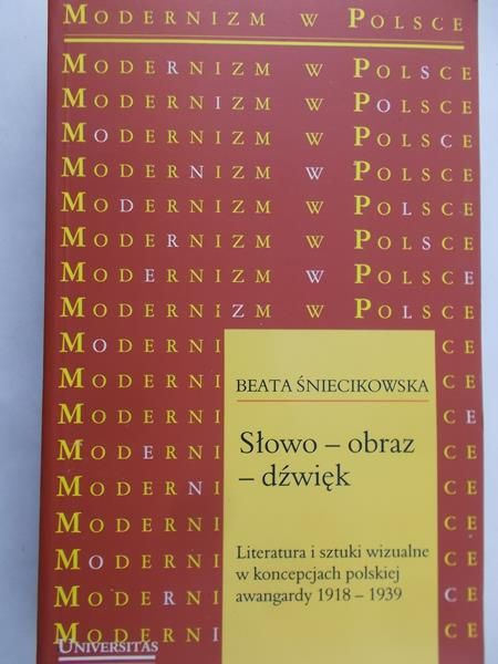 Śniecikowska Beata - Słowo - obraz - dźwięk