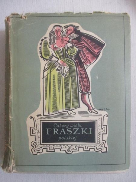 Tuwim Julian (wyb.) - Cztery wieki fraszki polskiej