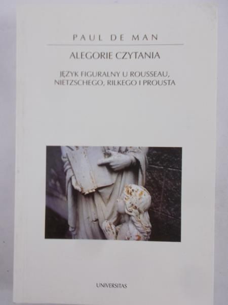 De Man Paul - Alegorie czytania