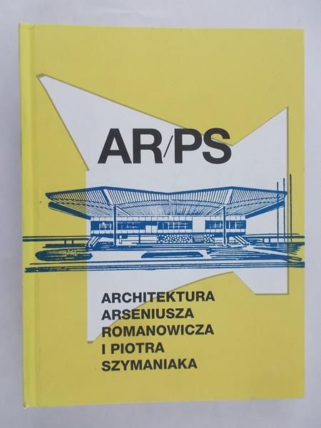 Piątek Grzegorz - AR/PS Architektura Arseniusza Romanowicza i Piotra Szymaniaka