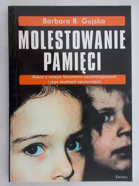 Gujska Barbara B.  - Molestowanie pamięci