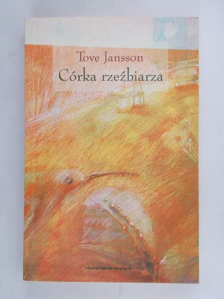 Jansson Tove - Córka rzeźbiarza
