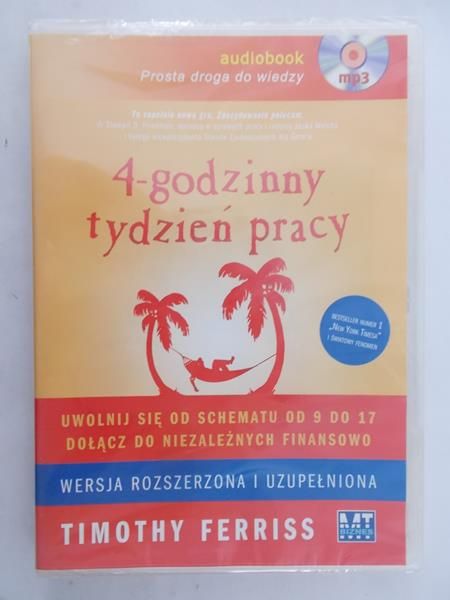 Ferriss Timothy - 4 – godzinny tydzień pracy, audiobook,nowa