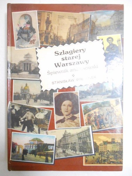 Wielanek Stanisław - Szlagiery starej Warszawy