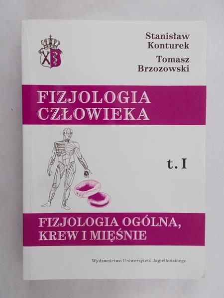 Konturek Stanisław - Fizjologia człowieka, tom I